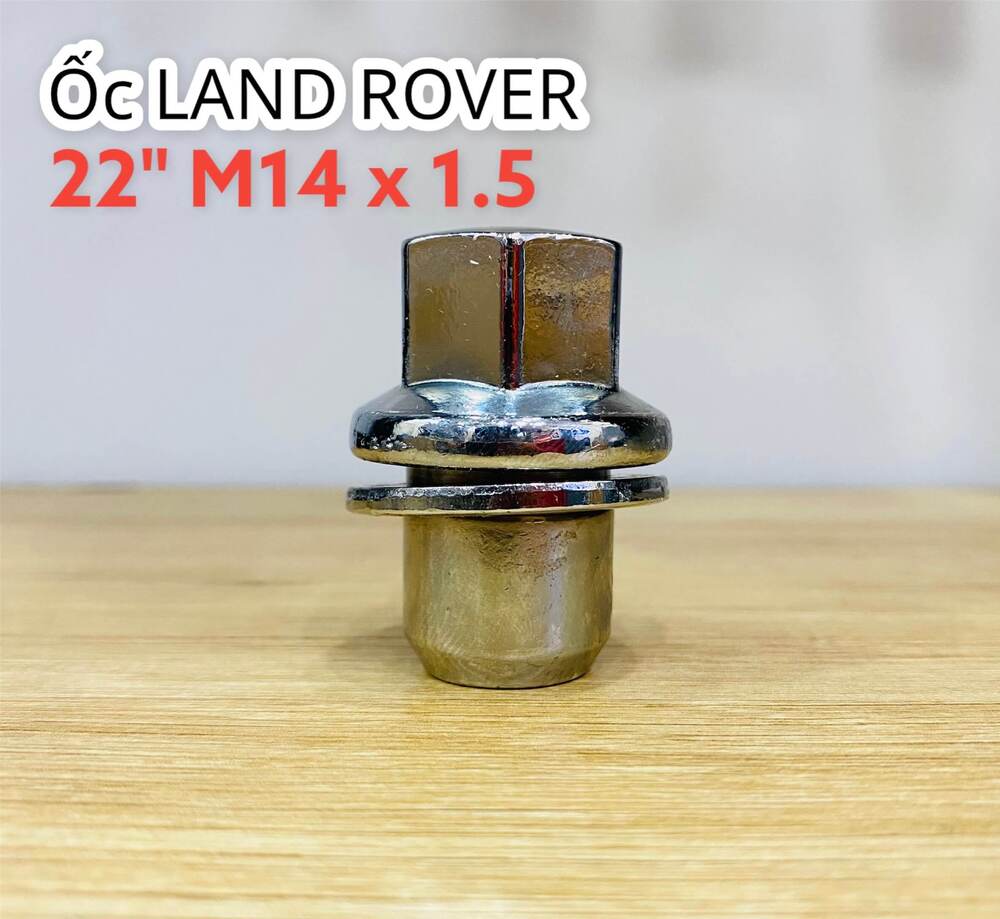 Ốc LANDROVER 22" M14 x 1.5