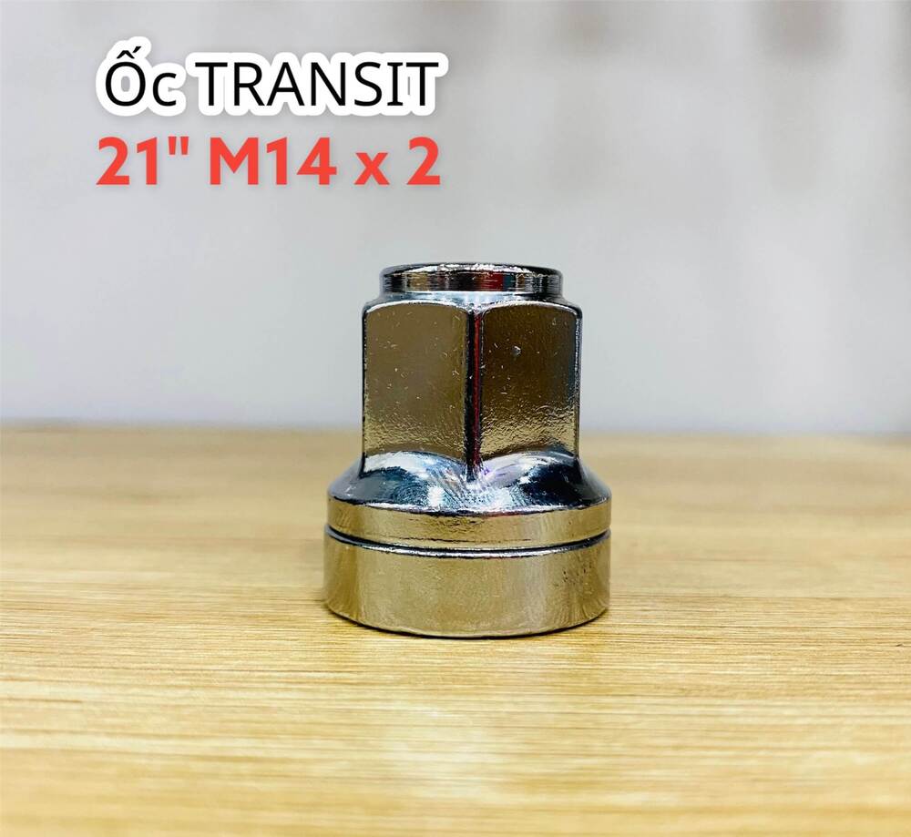 Ốc TRANSIT 21" M14 x 2