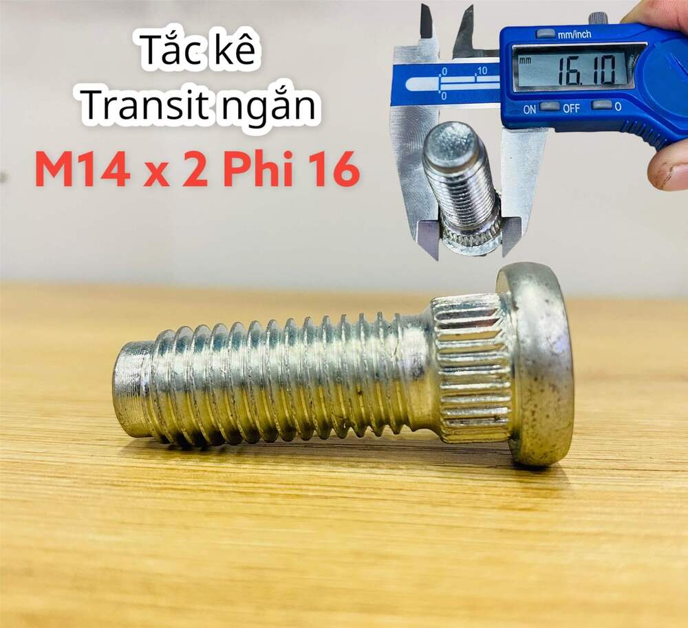 Tắc kê Transit ngắn M14 x 2 Phi 16